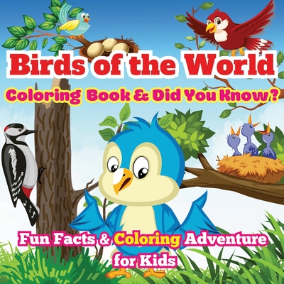 Birds of the World: Fun Facts & Coloring Adventure for Kids Discover Owls, Parrots, Hummingbirds, and More with Unique Illustrations and A - Art Mate