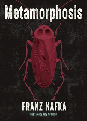 Metamorphosis: Illustrated by Gaby Verdooren - Franz Kafka