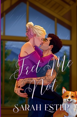 Fret Me Not - Sarah Estep