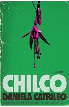 Chilco - Daniela Catrileo