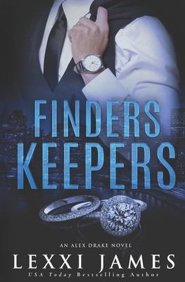 Finders Keepers: An Alex Drake Novel - Pam Berehulke