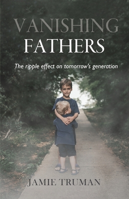 Coperta cărții 'Vanishing Fathers - Jamie Truman'