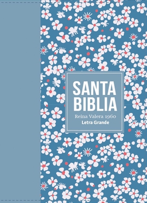 Coperta cărții 'Biblia Rvr 1960 Compacta Símil Piel Flores Azul Claro (Bible Rvr 1960 Compact Size Leatherlike Light Blue Flowers'