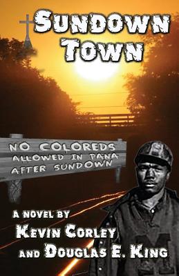 Sundown Town - Kevin Corley
