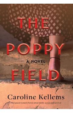 Coperta cărții 'The Poppy Field - Caroline Kellems'