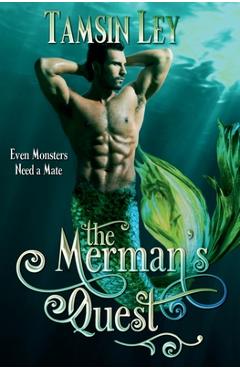 Poza produsului The Merman's Quest: A Steamy Fantasy Romance - Tamsin Ley