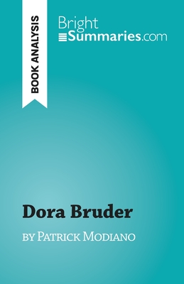 Dora Bruder: by Patrick Modiano - 