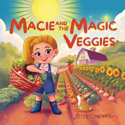 Macie and the Magic Veggies - Peter Contardo