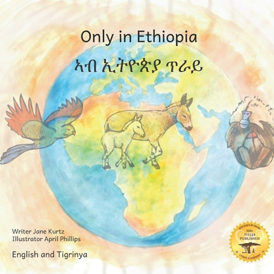 Only in Ethiopia: East Africa's Rarest Animals in Tigrinya and English - 