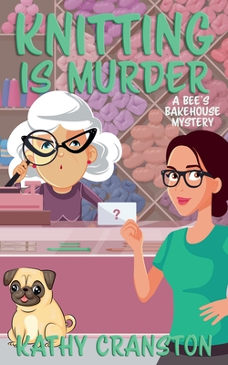 Knitting is Murder - Kathy Cranston