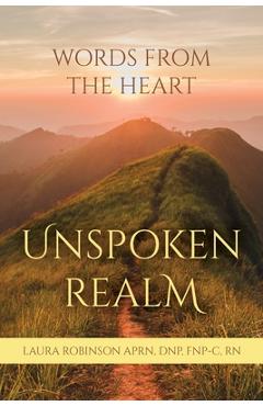 Poza produsului Unspoken Realm: Words From The Heart - Laura Robinson