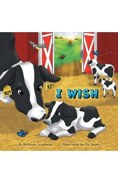 Poza produsului I Wish - Brittney Goudreau