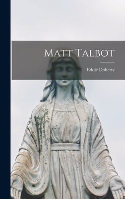 Matt Talbot - Eddie 1890-1975 Doherty