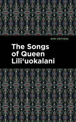 Coperta cărții 'The Songs of Queen Lili'uokalani -'