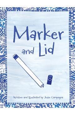Coperta cărții 'Marker and Lid - Jessie Campagna'
