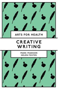 Coperta cărții 'Creative Writing - Mark Pearson'