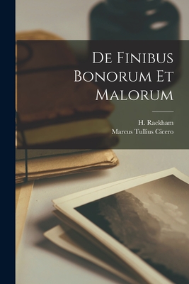 Coperta cărții 'De Finibus Bonorum et Malorum - Marcus Tullius Cicero'