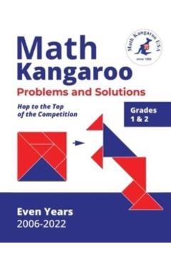 Math Kangaroo Problems and Solutions - Grades 1 & 2 - Even Years - Math Kangaroo Usa