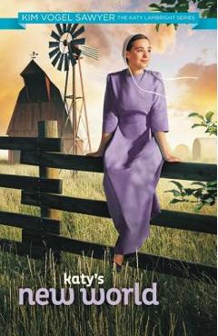 Coperta cărții 'Katy's New World: 1 - Kim Vogel Sawyer'