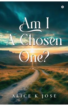Am I A Chosen One? -