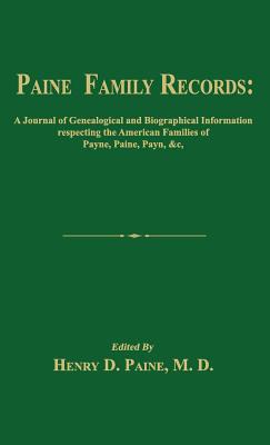 Coperta cărții 'Paine Family Records: A Journal of Genealogical and Biographical Information Respecting the American Families of Payne,'