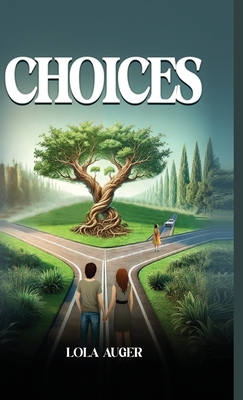 Choices - Lola Auger