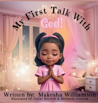 My First Talk with God! - Makesha Williamson