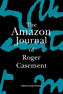 Coperta cărții 'The Amazon Journal of Roger Casement - Roger Casement'