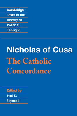 Nicholas of Cusa: The Catholic Concordance - 