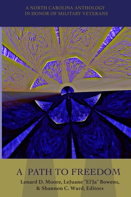 Coperta cărții 'A Path to Freedom - Lenard D. Moore'