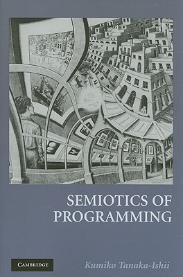 Semiotics of Programming - Kumiko Tanaka-ishii