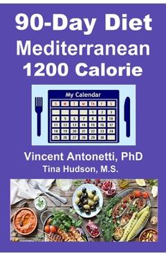 Coperta cărții '90-Day Mediterranean Diet - 1200 Calorie - Tina Hudson'