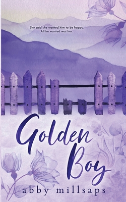 Golden Boy - Abby Millsaps