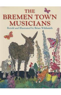 Coperta cărții 'The Bremen Town Musicians - Brian Wildsmith'