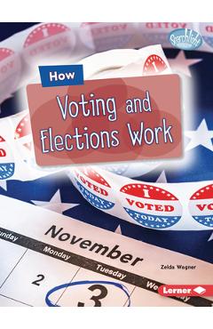 Coperta cărții 'How Voting and Elections Work - Zelda Wagner'