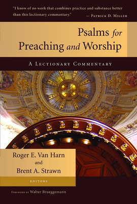 Coperta cărții 'Psalms for Preaching and Worship: A Lectionary Commentary - Roger E. Van Harn'