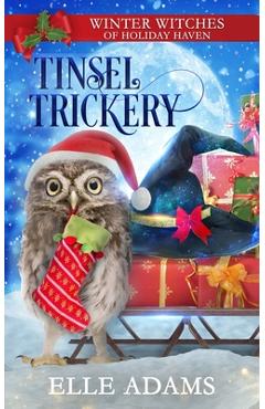 Coperta cărții 'Tinsel Trickery: A Christmas Paranormal Cozy Mystery - Elle Adams'