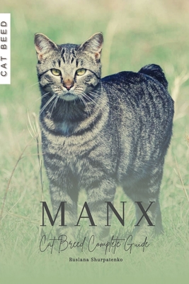 Manx: Cat Breed Complete Guide - Ruslana Shurpatenko