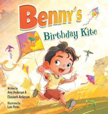 Benny's Birthday Kite - Amy Anderson