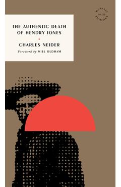Poza produsului The Authentic Death of Hendry Jones - Charles Neider
