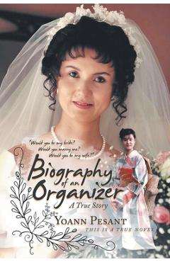 Coperta cărții 'Biography of an Organizer: A True Story - Yoann Pesant'