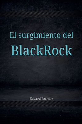 Coperta cărții 'El surgimiento del Black Rock - Edward Branson'