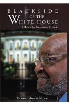 Coperta cărții 'Black Side of the White House -'