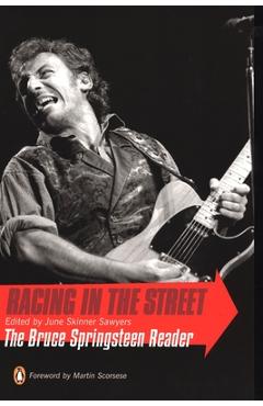 Coperta cărții 'Racing in the Street: The Bruce Springsteen Reader - June Skinner Sawyers'