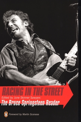 Coperta cărții 'Racing in the Street: The Bruce Springsteen Reader - June Skinner Sawyers'