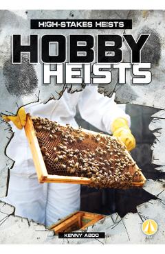 Coperta cărții 'Hobby Heists - Kenny Abdo'