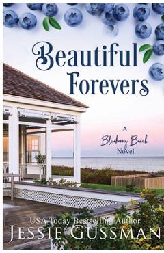 Poza produsului Beautiful Forevers Large Print Edition: Blueberry Beach Sweet Romance Book 3 - Jessie Gussman
