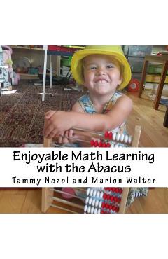 Coperta cărții 'Enjoyable Math Learning with the Abacus - Marion Walter'