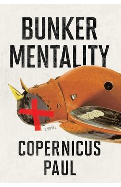 Poza produsului Bunker Mentality - Copernicus Paul