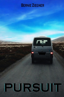 Pursuit - Bernie Ziegner